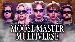 The Chosen Multiverse Moose Master [upl. by Atiuqnahs]