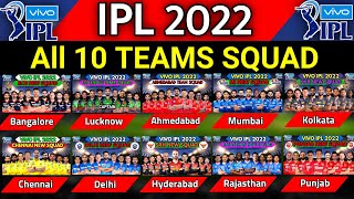 IPL 2022  All Teams Squad  All 10 Teams Squad IPL 2022  CSK MI RCB KKR SRH DC Squad IPL 2022 [upl. by Isman]