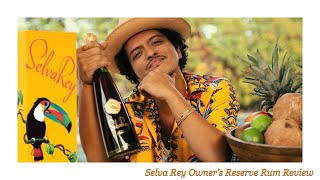 Selva Rey Owners Reserve Rum Review and Unboxing [upl. by Rosalinde]