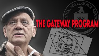 The CIA Wanted to know his Secret The Gateway Experience Part 1 [upl. by Edasalof]