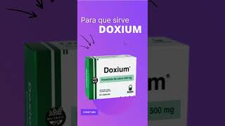 Doxium para que sirve 💊 [upl. by Theran36]