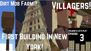 Ep3 Of Building New York Minecraft Bedrock [upl. by Sev327]