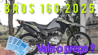 BROS 160 2025 VALE PREÇO [upl. by Ydal]