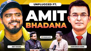 Unplugged FT Amit Bhadana  Life Story  Politics amp Content Money Fame Comedy  Controversies [upl. by Dnalyk502]