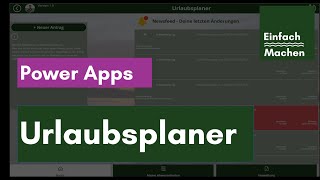 Power Apps Mobiler Urlaubsplaner  Digitale Urlaubsplanung mittels App in Microsoft 365 [upl. by Bartlett]