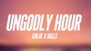 Ungodly Hour  Chloe x Halle Lyrics Video 🏆 [upl. by Tirreg668]