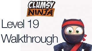 Clumsy Ninja Level 19 Gameplay Walkthrough [upl. by Alyahc266]