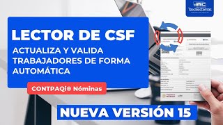 Nuevo Lector de CSF CONTPAQi® Nóminas Versión 15 [upl. by Nnylkoorb504]