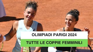 Olimpiadi Parigi 2024 L’entry list del doppio femminile ErraniPaolini sognano il colpaccio [upl. by Ynove]