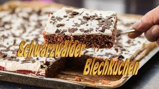 Schwarzwälder Blech Kirschkuchen ganz einfach [upl. by Akiem]