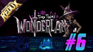 Tiny Tinas Wonderlands Redux Spellshot Playthrough Highlights 6 All Buffs [upl. by Alvarez]