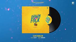 CHOBBAR Official Audio Gary Bassi  Simuzik  Down To Folk Records [upl. by Pillow907]