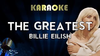 Billie Eilish  THE GREATEST Karaoke [upl. by Suirtemid]