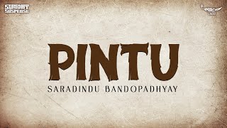 Sunday Suspense  Saradindu Bandyopadhyay  Pintu  Mirchi 983 [upl. by Llenrup]