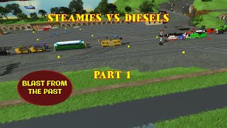 Blast From The Past Ep 9 Steamies VS Diesels Part 1 [upl. by Nibur]