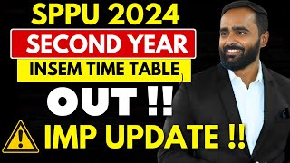 SPPU SECOND YEAR INSEM TIMETABLE OUT 2024 IMPORTANT UPDATEPRADEEP GIRI SIR [upl. by Obelia]