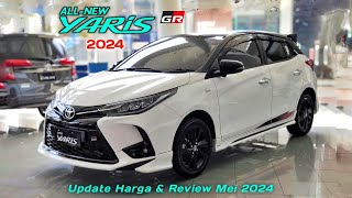 Update Harga Toyota Yaris GR Sport 2024 amp Review Mei 2024 [upl. by Gabbert]