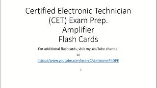 Certified Electronic Technician CET Exam Prep Amplifier Flash Cards [upl. by Lina]