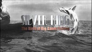 Silver King The Birth of Big Game Fishing  A WGCU Fishing Documentary [upl. by Anaiad575]