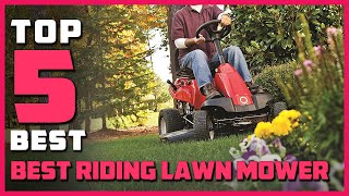 Best Riding Lawn Mower in 2024  Top 5 Riding Lawn Mowers Review [upl. by Janice]