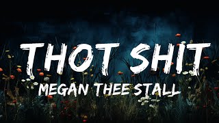 Megan Thee Stallion  Thot Shit Lyrics  Lyrics Harmony [upl. by Garbe]