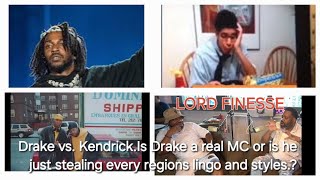 Lord FinesseDrake vs KendrickIs Drake a real MC or just stealing every regions lingo amp style [upl. by Leitman199]