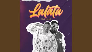 Lalata feat Cele [upl. by Yrellav560]