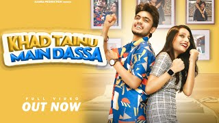 KHAD TAINU MAIN DASSA  Full Video Song  Pitamber  Aditi  New Songs  Latest Punjabi Songs 2021 [upl. by Brittne342]