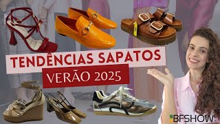 TENDÊNCIAS EM CALÇADOS DA PRIMAVERAVERÃO 2025  OS SAPATOS QUE VÃO BOMBAR NO VERÃO 2025 BFSHOW [upl. by Arik]