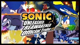 Sonic Unleashed Reawakened OFFICIAL TRAILER [upl. by Aicirtac426]