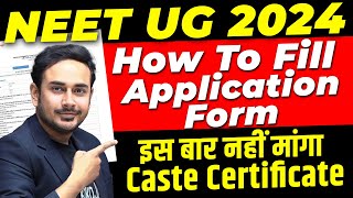 How to fill NEET 2024 application Form  step by step process  LIVE DEMO  OBC  SC  neet2024 [upl. by Leoj]