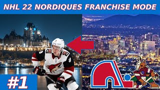 quotMOVING THE DESERT DOGSquot  1  NHL 22 Quebec Nordiques Franchise Mode [upl. by Styles]