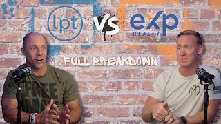 LPT Realty vs EXP Realty  COMPLETE Breakdown of Differences [upl. by Sorgalim95]