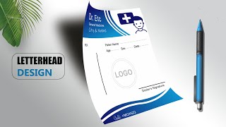 How to make letterhead design  doctor letterhead design  letterhead kaise banaye letterheaddesign [upl. by Conny679]