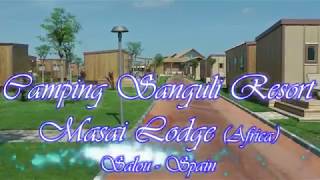 Camping Sanguli Salou  Masai Lodge Africa [upl. by Nnyletak26]