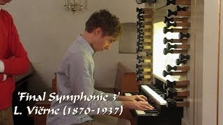 Final Symphony No 3  Louis Viërne 18701937  Orgelconcert Veen [upl. by Lightfoot]