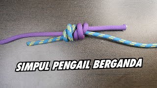 Simpul Pengail Berganda  Double Fishermans Knot [upl. by Studley69]