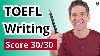 TOEFL Writing Tips for a Score 30 [upl. by Lenrow]