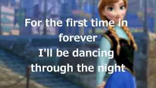 Lyrics quotFor the First Time in Foreverquot Disneys Frozen [upl. by Sobmalarah]