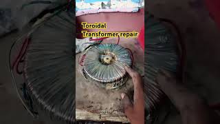 Toroidal Transformer repair reels transformers [upl. by Ybrik]