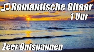 ROMANTISCHE GITAAR MUZIEK Instrumentale Akoestische Klassieke 1 Uur Ontspannen Studie HD [upl. by Cristy665]