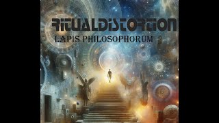 RitualDistortion  Lapis Philosophorum [upl. by Gastineau]