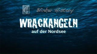 Wrackangeln auf der Nordsee Blinker History [upl. by Hope]