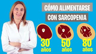 Así DEBES ALIMENTARTE con SARCOPENIA  La mejor dieta para la sarcopenia  Nutrición clínica [upl. by Hoes707]