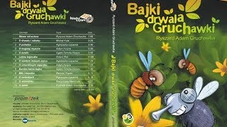 BAJKI DRWALA GRUCHAWKI  Ryszard Adam Gruchawka [upl. by Hteazile]