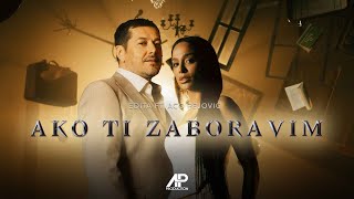 Aco Pejovic Ft Edita  Ako ti zaboravim Official Video 2024 [upl. by Naie]