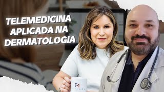 Superando Objeções na Dermatologia Como Médicos Podem Confiar na Telemedicina [upl. by Adnawyt]