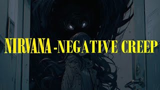 Negative creep  Nirvana sub español [upl. by Bolitho812]