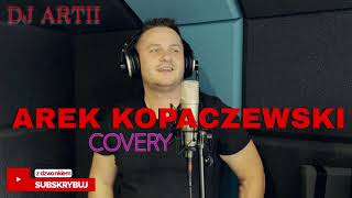 Arek Kopaczewski  MEGA ❤️ SKŁADANKA DISCO POLO❤️ 2023  COVERY [upl. by Lenard890]