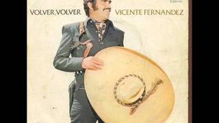 vicente fernandez volvio por ella [upl. by Ardnuassac775]